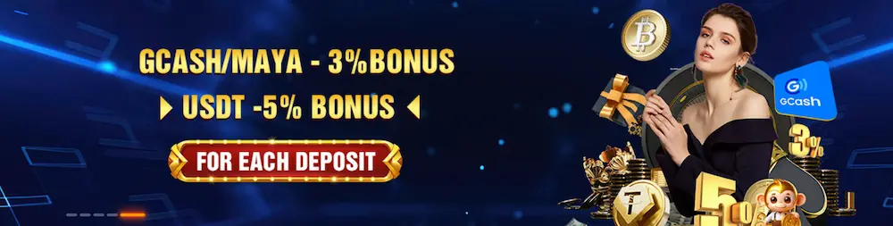 GCASH AND PAYMAYA 3% DEPOSIT BONUS