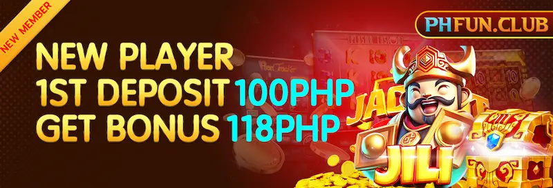 NEW PLAYER FIRST DEPOSIT P100 BONUS 118-PHFUN